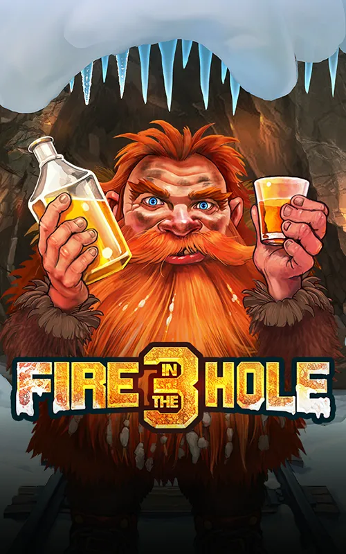 Fire in the Hole 3 at High Stakes Pro Casino